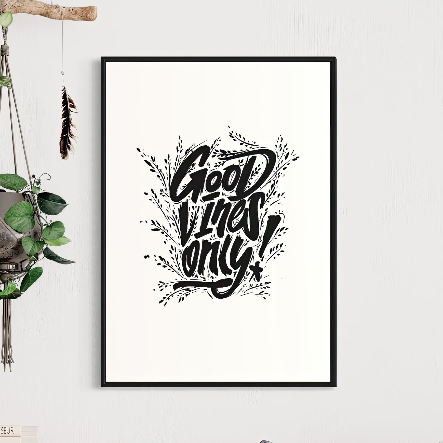 Good Vines Only Poster