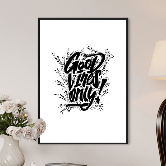 Good Vines Only Poster